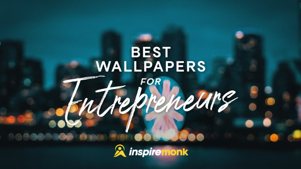 Best Wallpapers for Entrepreneurs