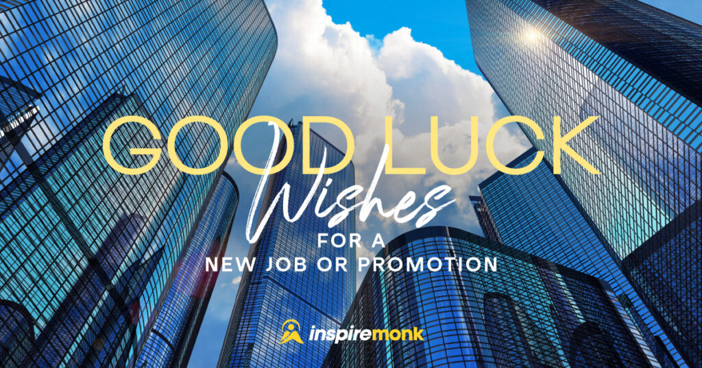 Good Luck Wishes for a New Job or Promotion