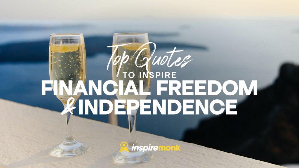 Financial Freedom Quotes to Help You Build Wealth and Success